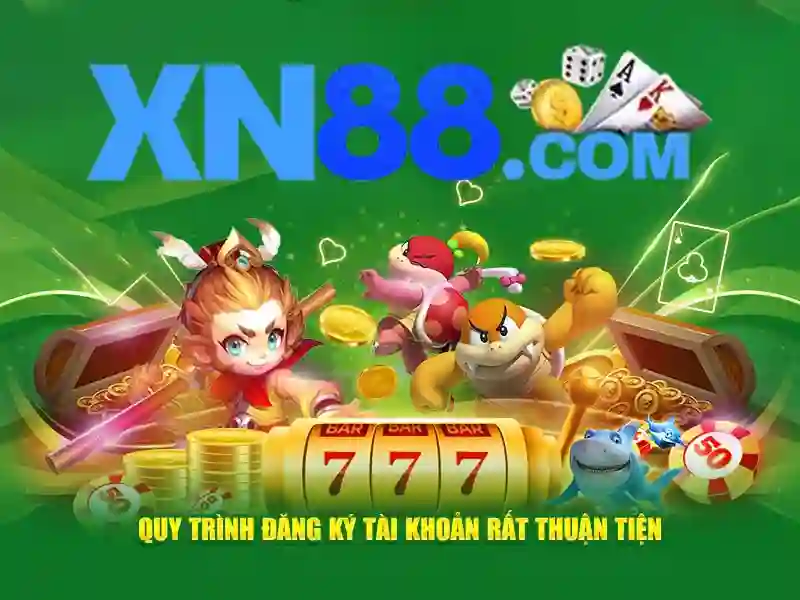 xn88 nhà cái - Nền tảng đánh bạc trực tuyến đáng tin cậy và sáng tạo